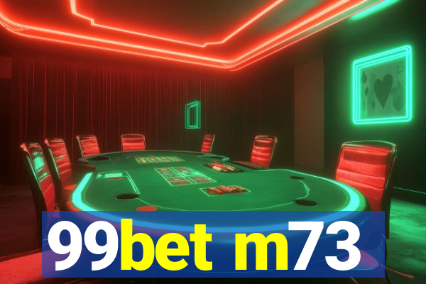99bet m73